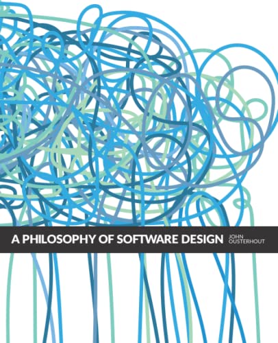 A Philosophy of Software Design — book cover